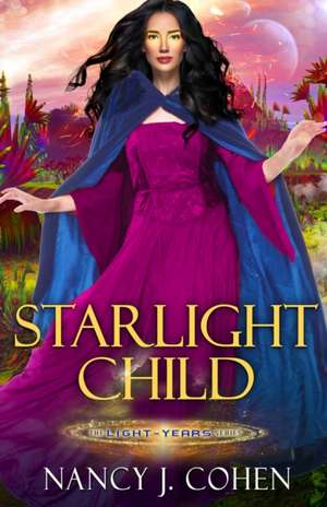 Starlight Child de Nancy J. Cohen