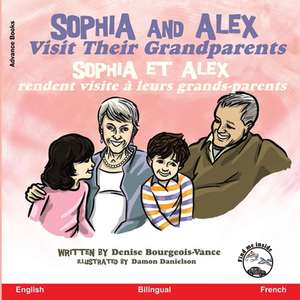 Sophia and Alex Visit their Grandparents de Denise Bourgeois-Vance