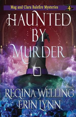 Haunted by Murder de Regina Welling