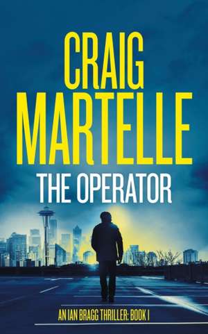 The Operator de Craig Martelle