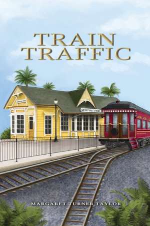 Train Traffic de Margaret Turner Taylor