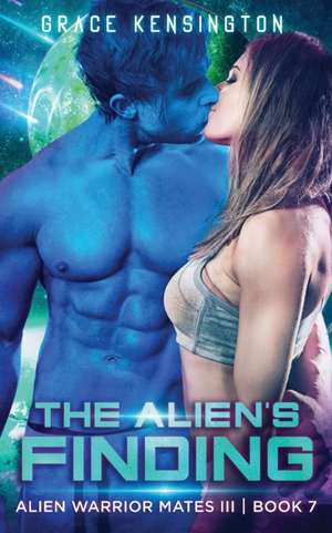 The Alien's Finding de Grace Kensington