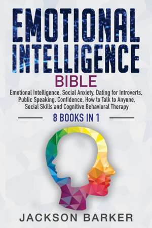 Emotional Intelligence Bible de Jackson Barker