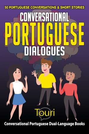 Conversational Portuguese Dialogues de Touri Language Learning