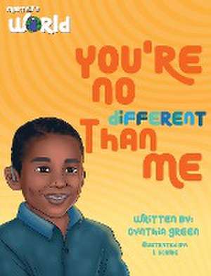 Martell's World | You're No Different Than Me de Cynthia Green