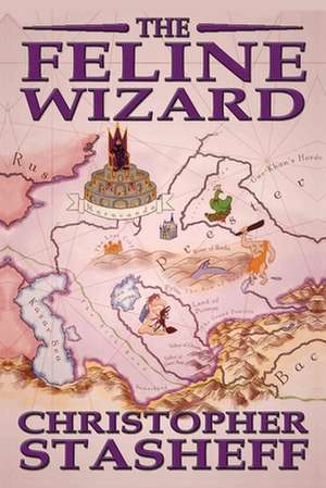 The Feline Wizard de Christopher Stasheff