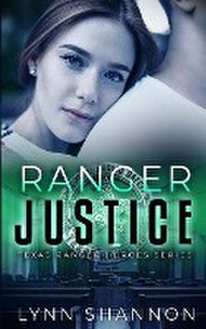 Ranger Justice de Lynn Shannon