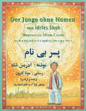 Shah, I: Junge ohne Namen