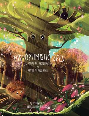 The Optimistic Seed de Kevin Kitrell Ross