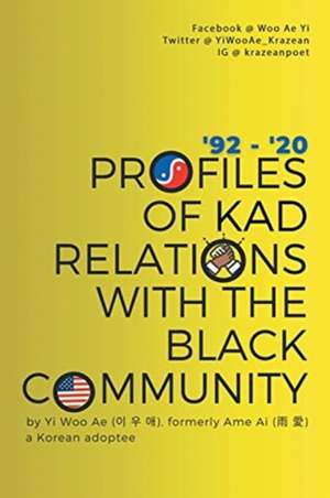 Profiles of KAD Relations with the Black Community de Woo Ae Yi