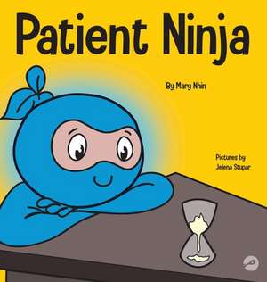 Patient Ninja de Mary Nhin