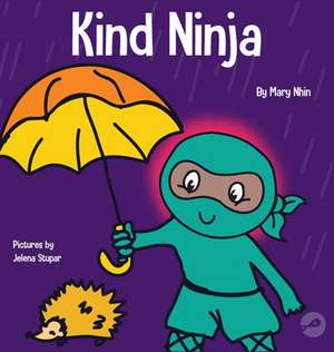 Kind Ninja de Mary Nhin