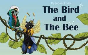 The Bird and The Bee de Jonnie Forster