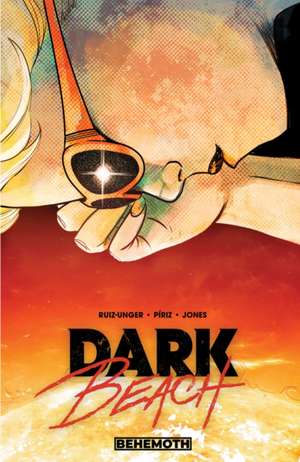 Dark Beach Vol. 1 de Michael Ruiz-Unger