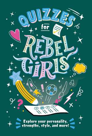 Quizzes for Rebel Girls de Rebel Girls