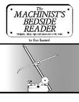 Lautard, G: MACHINISTS BEDSIDE READER