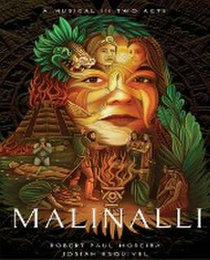 Malinalli de Robert Paul Moreira