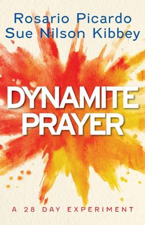 Dynamite Prayer de Rosario Picardo