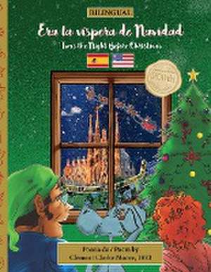 BILINGUAL 'Twas the Night Before Christmas - 200th Anniversary Edition de Clement Moore