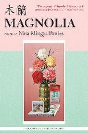 Magnolia: Poems de Nina Mingya Powles