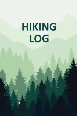 Hiking Log Book de Teresa Rother
