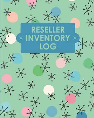 Reseller Inventory Log Book de Teresa Rother