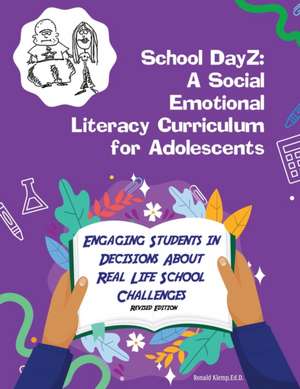 School DayZ de Ronald Klemp Ed. D.