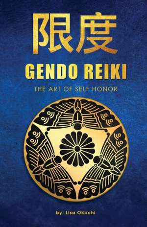 Gendo Reiki de Lisa Okochi