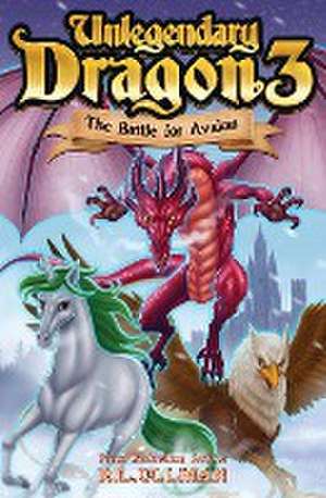 Unlegendary Dragon 3 de R. L. Ullman