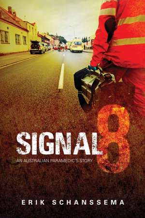 Signal 8 de Erik Schanssema