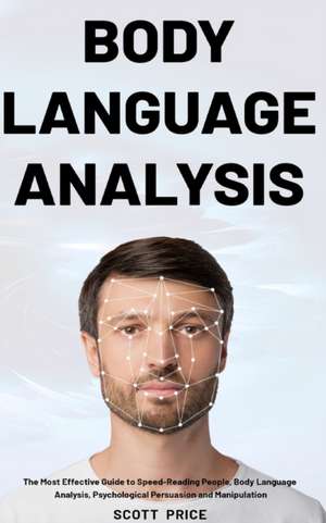 Body Language Analysis de Scott Price