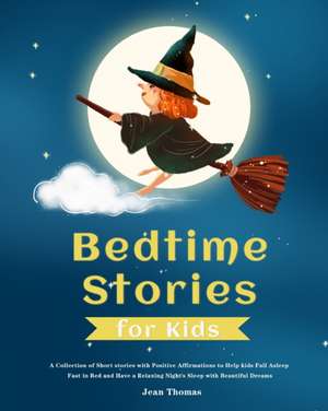 Bedtime Stories for Kids de Jean Thomas