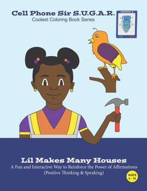 Lil Makes Many Houses: Power of Affirmations (Positive Thinking & Speaking) de Becca Weber