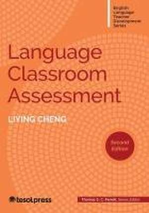 Language Classroom Assessment de Liying Cheng