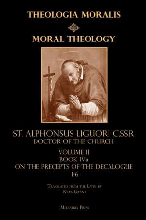 Moral Theology vol. 2a de St Alphonsus Liguori