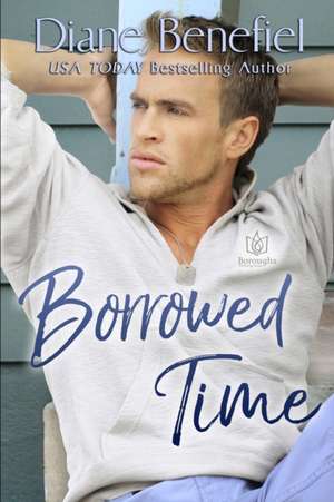 Borrowed Time de Diane Benefiel