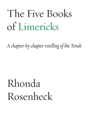 The Five Books of Limericks de Rhonda Rosenheck