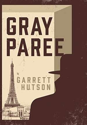 Gray Paree de Garrett Hutson