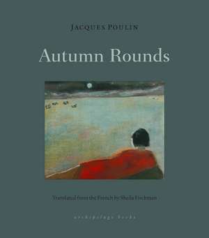 Autumn Rounds de Jacques Poulin