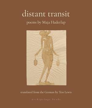 Distant Transit de Maja Haderlap