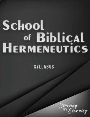 School of Biblical Hermenutics: Keys for Correctly Interpreting God's Word de Jb Chadwick