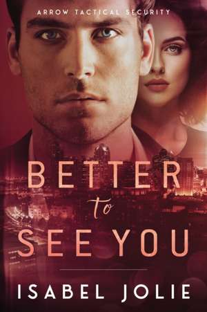 Better to See You de Isabel Jolie