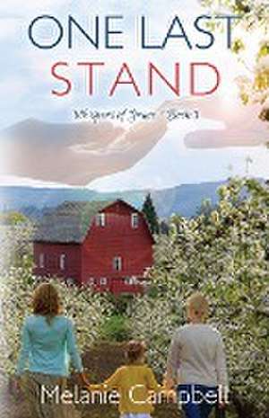 One Last Stand de Melanie Campbell