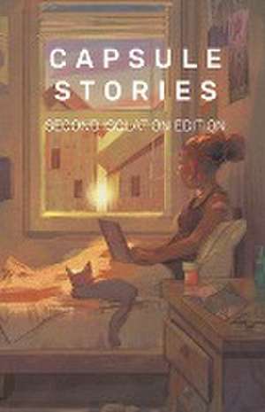 Capsule Stories Second Isolation Edition de Carolina Vonkampen