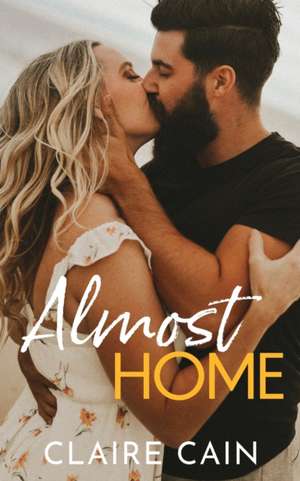 Almost Home de Claire Cain