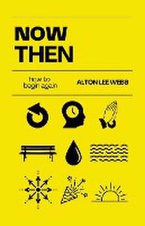 Now Then de Alton Lee Webb