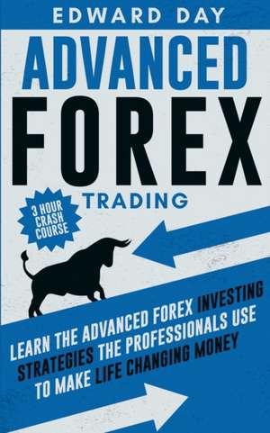 Advanced Forex Trading de Edward Day