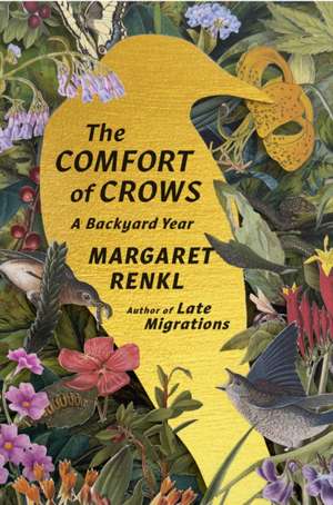 The Comfort of Crows (Reese's Book Club Pick) de Margaret Renkl