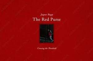 The Red Purse de Jacque Rupp