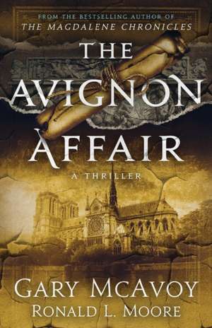 The Avignon Affair de Gary Mcavoy